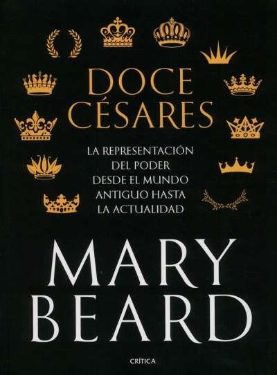 Libro: Doce césares | Autor: Mary Beard | Isbn: 9789584298904