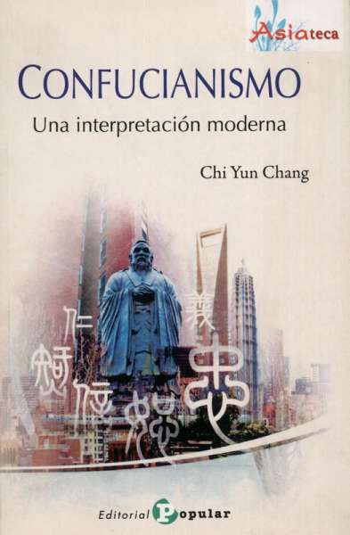 Libro: Confucianismo | Autor: Chi Yun Chang | Isbn: 9788478846467