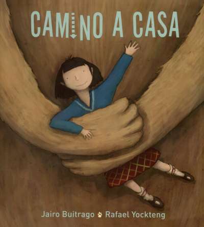 Libro: Camino a casa | Autor: Jairo Buitrago | Isbn: 9789588249629
