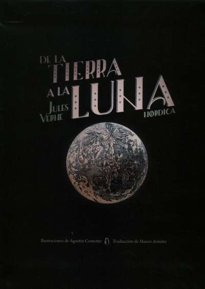 Libro: De la tierra a la luna | Autor: Jules Verne | Isbn: 9788417651855