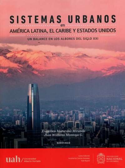 Libro: Sistemas urbanos en América latina, el Caribe y Estados Unidos | Autor: Francisco Maturana | Isbn: 9789587945362
