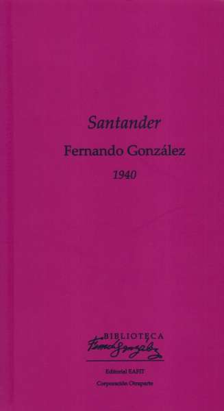 Libro: Santander | Autor: Fernando González Ochoa | Isbn: 9789587207293