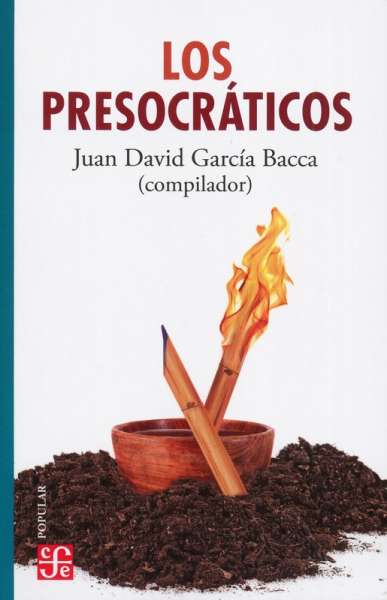 Libro: Los Presocráticos | Autor: Juan David García Bacca | Isbn: 9789681601669
