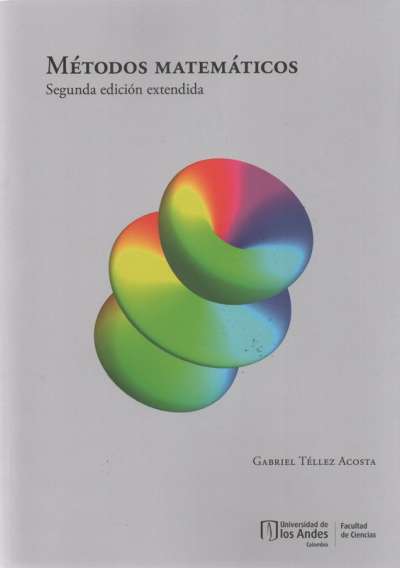 Libro: Métodos matemáticos | Autor: Gabriel Téllez Acosta | Isbn: 9789587981827