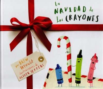 Libro: La navidad de los crayones | Autor: Drew Daywalt | Isbn: 9786071671004