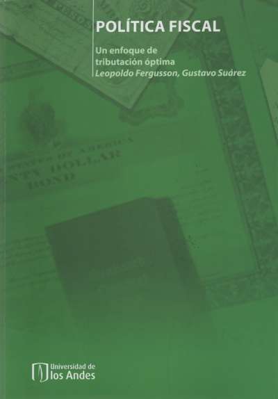 Libro: Política fiscal | Autor: Leopoldo Fergusson | Isbn: 9789586954471