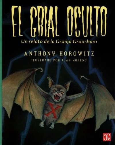 Libro: El grial oculto | Autor: Anthony Horowitz | Isbn: 9789681670504