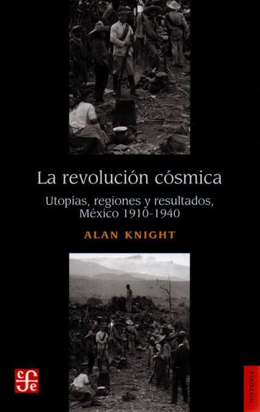 Libro: La revolución cósmica | Autor: Alan Knight | Isbn: 9786071632227