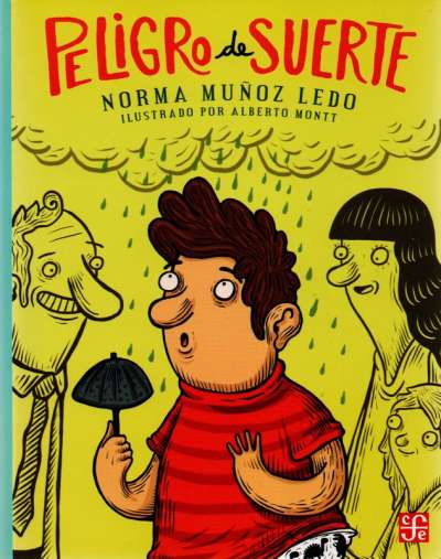 Libro: Peligro de suerte | Autor: Norma Muñoz Ledo | Isbn: 9786071656773