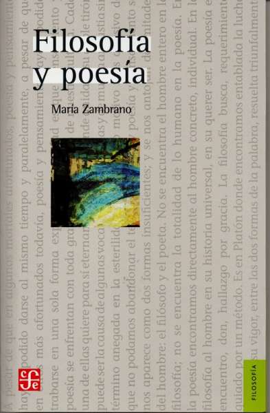 Libro: Filosofía y poesía | Autor: María Zambrano | Isbn: 9786071635709