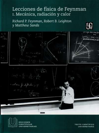 Libro: Lecciones de física de Feynman I. Mecánica, radiación y calor | Autor: Richard P. Feynman | Isbn: 9786071659736