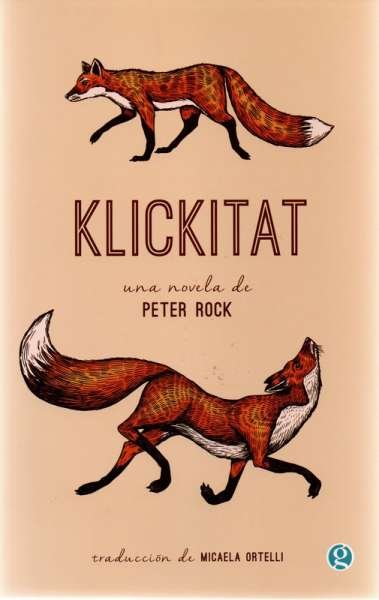 Libro: Klickitat | Autor: Peter Rock | Isbn: 9789878413372
