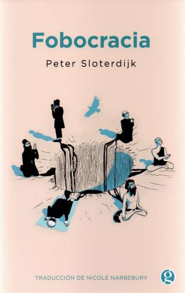 Libro: Fobocracia | Autor: Peter Sloterdijk | Isbn: 9789878413440