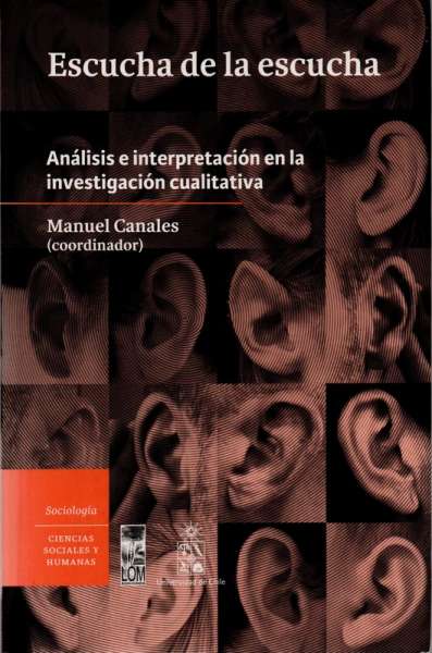 Libro: Escucha de la escucha | Autor: Manuel Canales | Isbn: 9789560004857