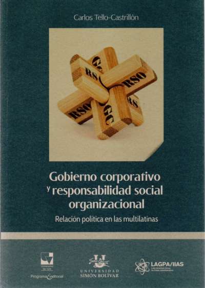 Libro: Gobierno corporativo y responsabilidad social organizacional | Autor: Carlos Tello | Isbn: 9786287500693