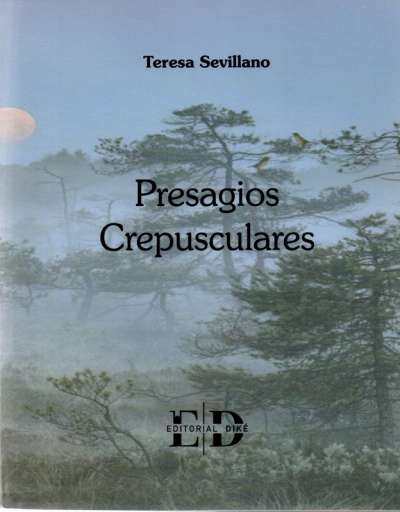 Libro: Presagios crepusculares | Autor: Teresa Sevillano | Isbn: 9786287529182