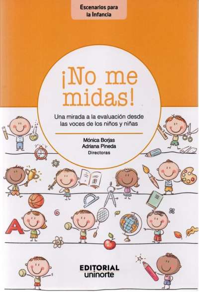 Libro: ¡No me midas! | Autor: Monica Borjas | Isbn: 9789587893298