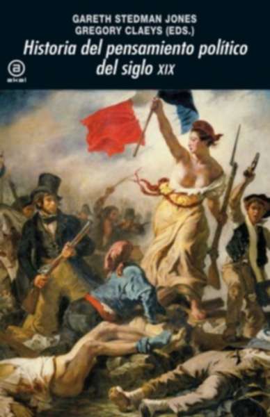 Libro: Historia del pensamiento político del siglo xix | Autor: Gareth Stedman Jones | Isbn: 9788446047889