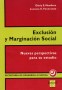 Exclusión y marginación social. Nuevas perspectivas para su estudio - Gloria Mendicoa - 9508020989