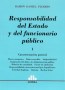 Libro: Responsabilidad del estado y del funcionario público tomo I - II - Autor: Ramon Daniel Pizarro - Isbn: 9789877060089