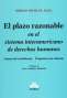Libro: El plazo razonable en el sistema interamericano de derechos humanos | Autor: Sergio Nicolas Jalil | Isbn: 9789877064001