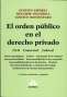 Libro: El orden público en el derecho privado 2da Edición | Autor: Gustavo Esparza | Isbn: 9789877064025