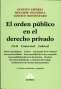 Libro: El orden público en el derecho privado 2da Edición | Autor: Gustavo Esparza | Isbn: 9789877064025