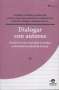 Libro: Dialogar con autores | Autor: Andrea Torres Perdigón | Isbn: 9789587816877