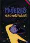 Libro: Mujeres asombrosas | Autor: Saida Ortiz Sedano | Isbn: 9789585392809