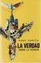 Libro: La verdad sobre la verdad | Autor: Dago García | Isbn: 9786280000756