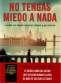 Libro: No tengas miedo a nada | Autor: Curro Cañete | Isbn: 9786280000541