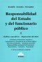 Libro: Responsabilidad del estado y del funcionario público. Tomo I y II. Caracterización general. ámbitos específicos. Reparación del daño - Autor: Ramon Daniel Pizarro - Isbn: 9789877061024