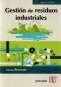 Libro: Gestión de residuos industriales | Autor: Simona Pecoraio | Isbn: 9789587627718