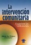 La intervención comunitaria. Experiencias y reflexiones - Alberto José Diéguez - 9508020970
