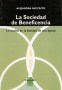 La sociedad de beneficiencia. Lo oculto en la bondad de una época - Alejandra Facciuto - 9508021934