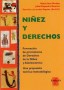 Niñez y derechos. Formación de promotores de derechos de la niñez y una adolescencia: una teória-metodológica - María Inés Peralta - 9508021063