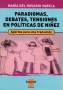 Paradigmas, debates, tensiones en políticas de niñez. Aportes para una transición - María del Rosario Varela - 9789508022813