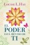 Libro: El poder está dentro de ti | Autor: Louise Hay | Isbn: 9789585531239