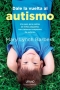 Libro: Dale la vuelta al autismo | Autor: Mary Lynch Barbera | Isbn: 9789585531901