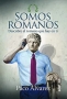 Libro: Somos Romanos | Autor: Paco Álvarez | Isbn: 9788441439443