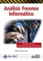 Libro: Análisis forense informático | Autor: Mario Guerra Soto | Isbn: 9789587924084