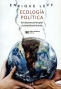 Libro: Ecología Política | Autor: Enrique Leff | Isbn: 9786070310201