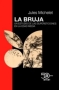 Libro: La bruja | Autor: Jules Michelet | Isbn: 9788446052012
