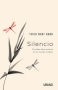 Libro: Silencio | Autor: Thich Nhat Hanh | Isbn: 9789585531437