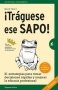 Libro: ¡Tráguese ese sapo! | Autor: Brian Tracy | Isbn: 9786287565562