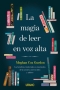 Libro: La magia de leer en voz alta | Autor: Meghan Cox Gurdon | Isbn: 9788416720910