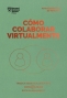 Libro: Cómo colaborar virtualmente | Autor: Varios Autores | Isbn: 9788417963392