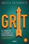 Libro: Grit | Autor: Angela Duckworth | Isbn: 9788416622689