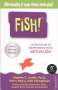 Libro: Fish. La eficacia de un equipo radica en su capacidad de motivación | Autor: Stephen C. Lundin | Isbn: 9788492921256
