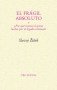El frágil absoluto o ¿por qué merece la pena luchar por el legado cristiano? - Slavoj Zizek - 9788481914672
